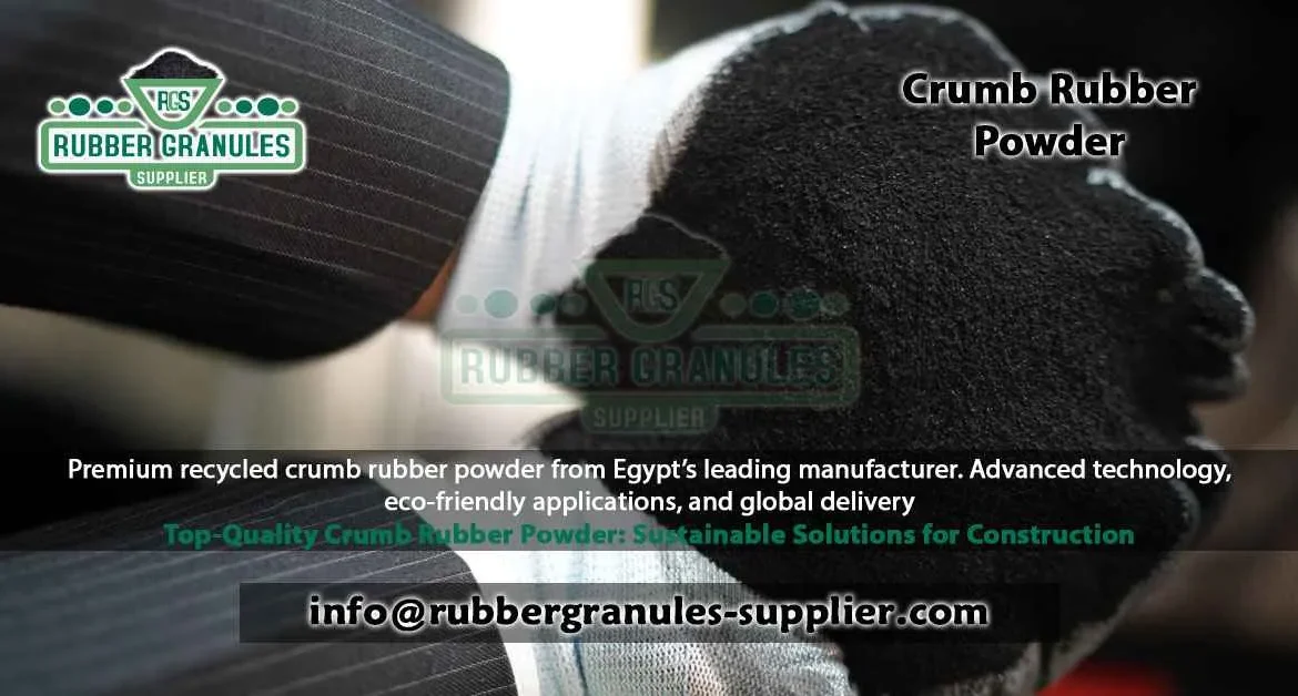 Top-Quality Crumb Rubber Powder: Sustainable Solutions for Construction