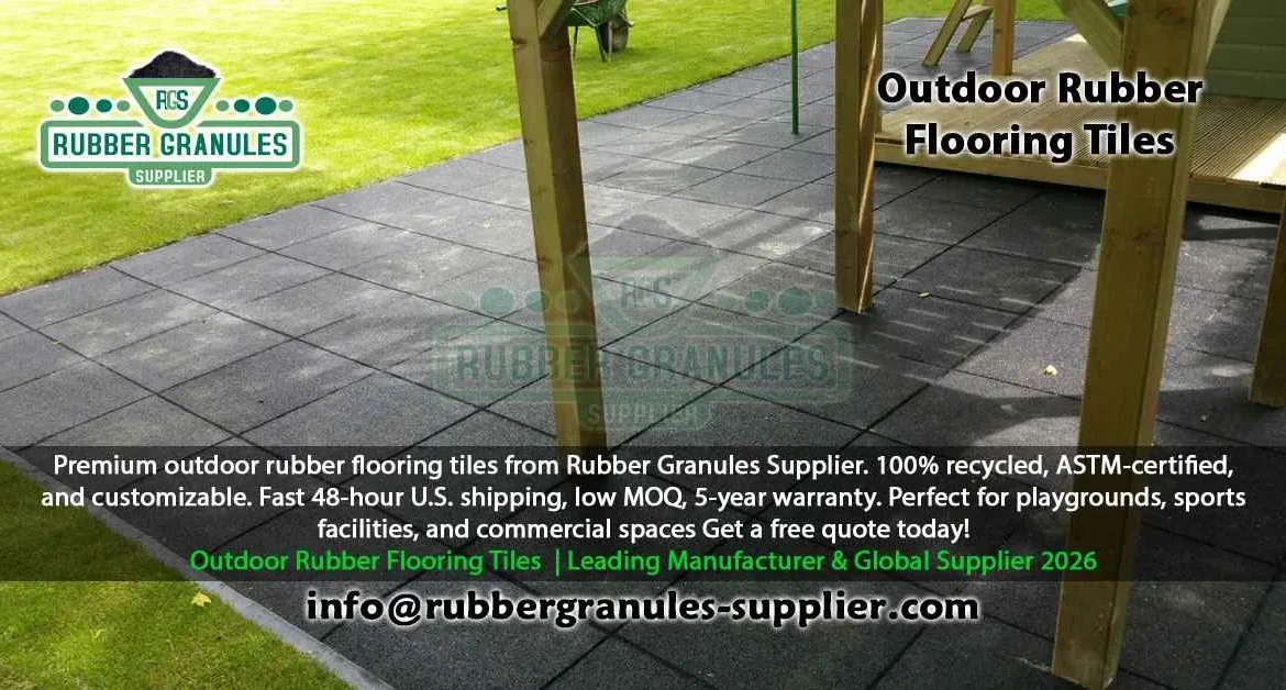 Best Outdoor Rubber Flooring Tiles | ASTM-Certified & Low MOQ | Rubber Tiles Supplier 2026